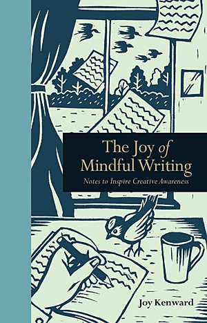 The Joy of Mindful Writing, Image: Quarto Publishing Group