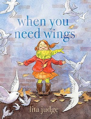 When You Need Wings, Image Atheneum Books for Young Readers