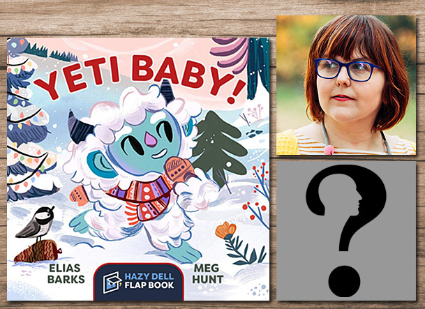 Yeti Baby Cover Image Hazy Dell Press, Author Image by Gordon Johnson from Pixabay, Illustrator Image Meg Hunt