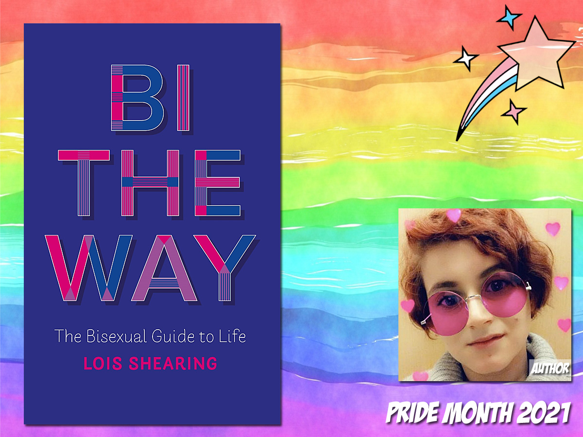 Pride Month - Bi the Way by Lois Shearing