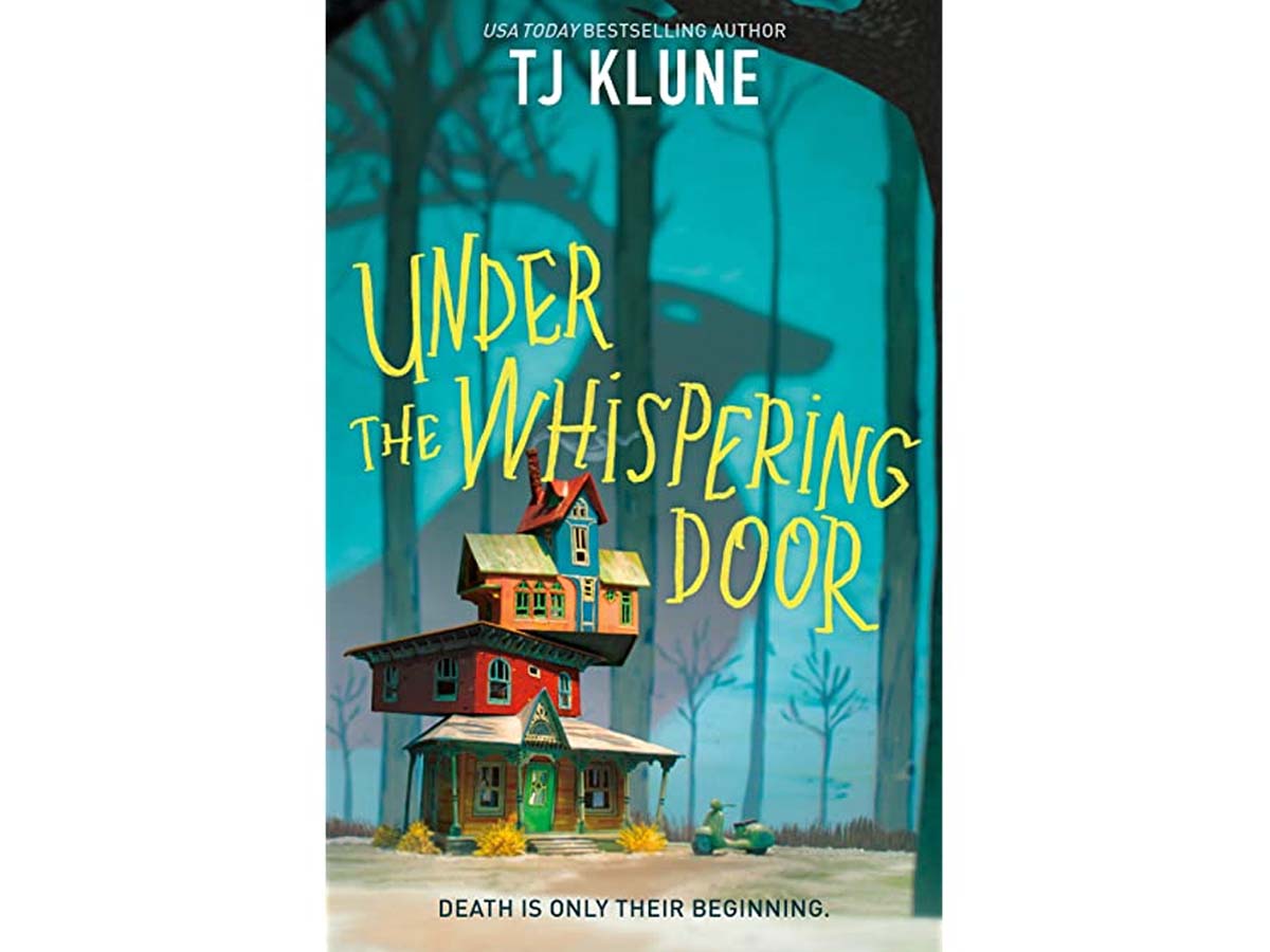 Under The Whispering Door by TJ Klune