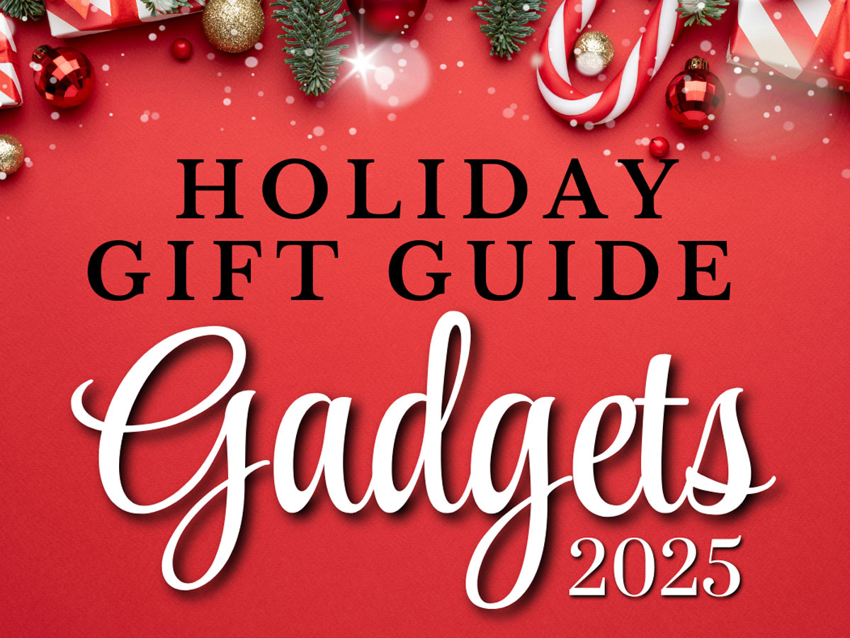 2025 Holiday Gift Guide: Gadgets
